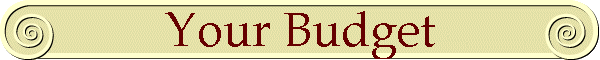 Your Budget